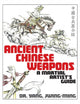 Book cover of: Ancient Chinese Weapons. By: Jwing-Ming Yang