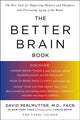 Book cover of: Better Brain Book. By: David Perlmutter