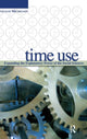 Book cover of: Time Use. By: William Michelson