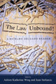 Book cover of: Law Unbound!. By: Richard Delgado