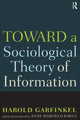 Book cover of: Toward A Sociological Theory of Information