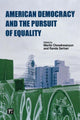 Book cover of: American Democracy and the Pursuit of Equality. By: Merlin Chowkwanyun