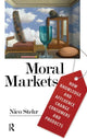 Book cover of: Moral Markets. By: Nico Stehr