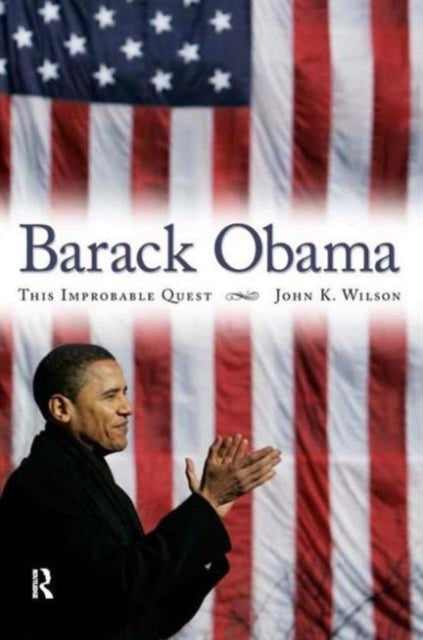 Book cover of: Barack Obama. By: Wilson, John K., John K. Wilson