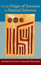 Book cover of: On the Origin of Societies by Natural Selection. By: Jonathan H. Turner