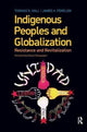 Book cover of: Indigenous Peoples and Globalization. By: Thomas D. Hall