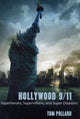 Book cover of: Hollywood 9/11. By: Tom Pollard