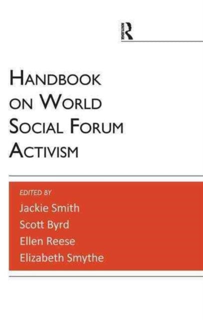 Book cover of: Handbook on World Social Forum Activism. By: Jackie Smith
