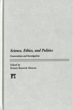 Science, Ethics, and Politics