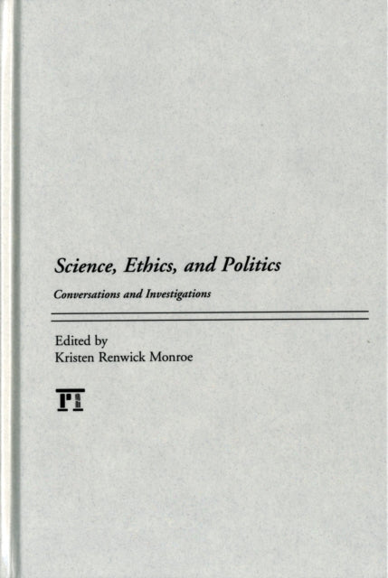 Science, Ethics, and Politics