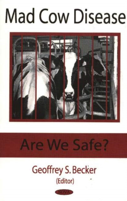 Book cover of: Mad Cow Disease. By: Geoffrey S. Becker