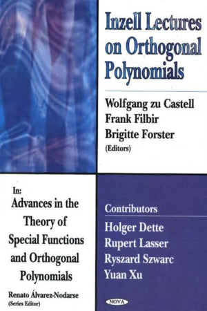 Inzell Lectures on Orthogonal Polynomials