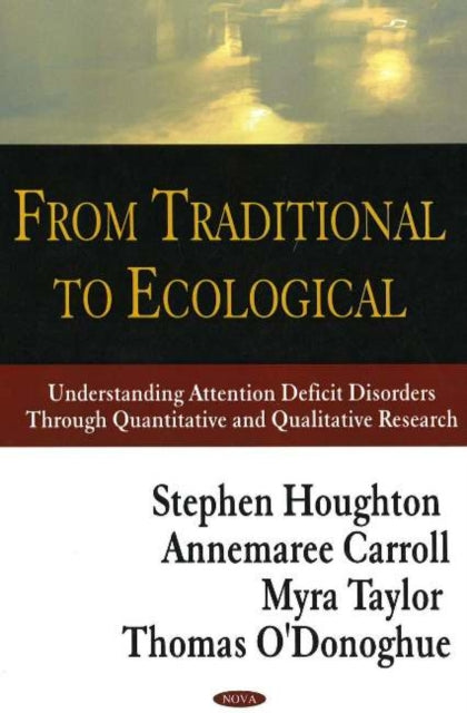 Book cover of: From Traditional to Ecological. By: Stephen Houghton