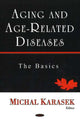 Book cover of: Aging & Age-Related Diseases. By: Micha Karasek