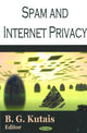 Book cover of: Spam & Internet Privacy. By: B. G. Kutais