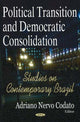 Book cover of: Political Transition & Democratic Consolidation. By: Adriano Nervo Codato