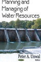 Book cover of: Planning & Managing of Water Resources. By: Peter A. Unwal