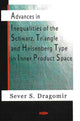 Book cover of: Advances in Inequalities of the Schwarz, Triangle & Heisenberg Type in Inner Product Space. By: Sever S. Dragomir
