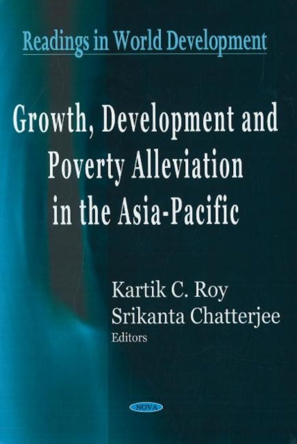 Book cover of: Growth, Development & Poverty Alleviation in the Asia-Pacific