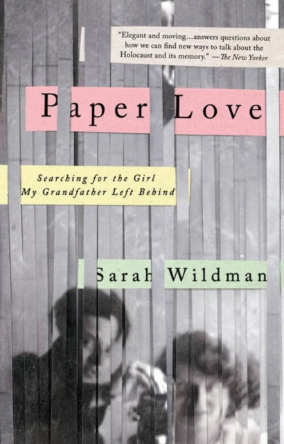 Book cover of: Paper Love. By: Sarah Wildman