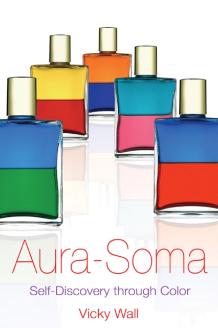 Book cover of: Aura-Soma. By: Vicky Wall
