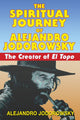 Book cover of: Spiritual Journey of Alejandro Jodorowsky. By: Alejandro Jodorowsky