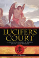 Book cover of: Lucifer's Court. By: Otto Rahn