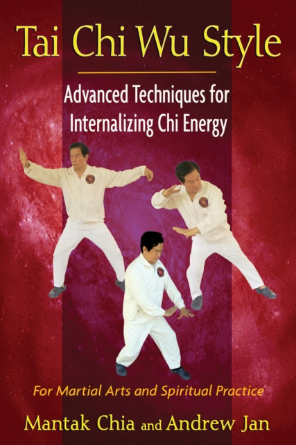 Book cover of: Tai Chi Wu Style. By: Mantak Chia