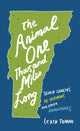 Book cover of: Animal One Thousand Miles Long. By: Leath Tonino