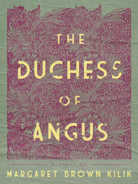 Book cover of: Duchess of Angus. By: Margaret Brown Kilik
