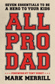 Book cover of: All Pro Dad. By: Mark Merrill