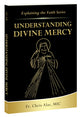 Understanding Divine Mercy 9781596145399 Fr Chris Alar