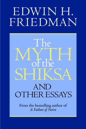 The Myth of the Shiksa and Other Essays