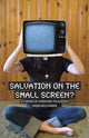 Book cover of: Salvation on the Small Screen?. By: Nadia Bolz-Weber