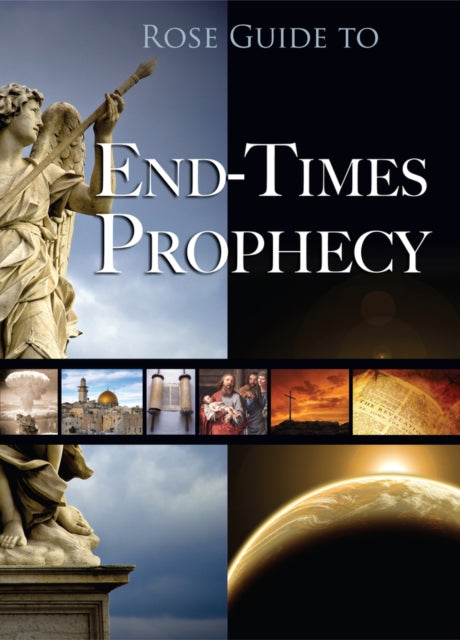 Book cover of: Rose Guide to End-Times Prophecy. By: Timothy P. Jones