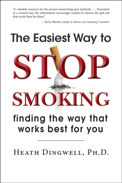 Book cover of: Easiest Way to Stop Smoking. By: Heath Dingwell