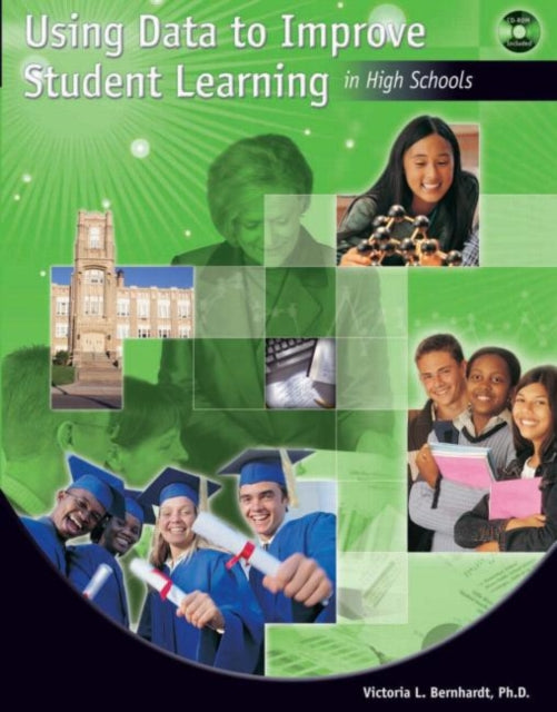 Using Data to Improve Student Learning in High Schools