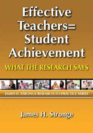 Effective Teachers=Student Achievement
