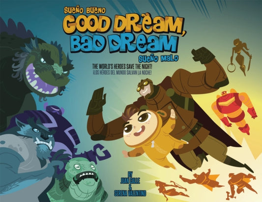 Book cover of: Good Dream, Bad Dream. By: Juan Calle