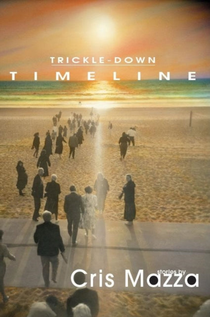 Book cover of: Trickle-Down Timeline