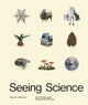 Book cover of: Seeing Science. By: Marvin Heiferman