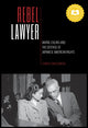 Book cover of: Rebel Lawyer. By: Charles Wollenberg