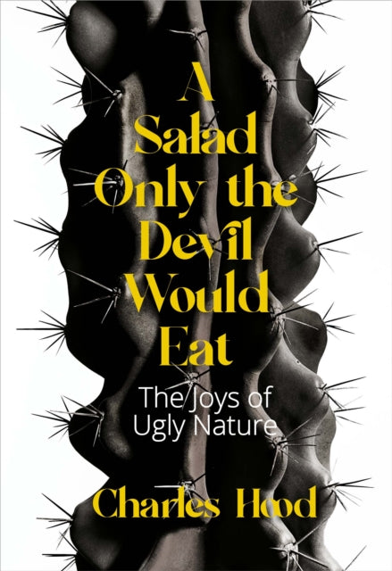 Book cover of: Salad Only the Devil Would Eat. By: Charles Hood