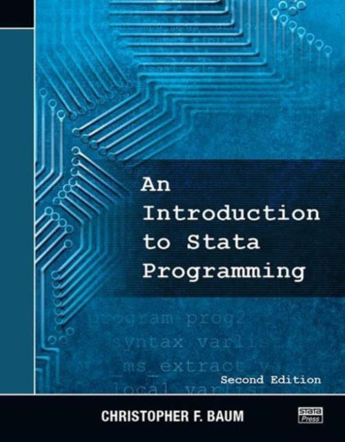 Book cover of: Introduction to Stata Programming, Second Edition. By: Christopher F. Baum