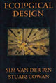 Book cover of: Ecological Design, Tenth Anniversary Edition. By: Sim Van der Ryn