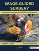 Book cover of: Image-Guided Surgery: Fundamentals and Clinical Applications in Otolaryngology. By: Robert F. Labadie