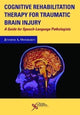 Book cover of: Cognitive Rehabilitation Therapy for Traumatic Brain Injury. By: Jennifer A. Ostergren