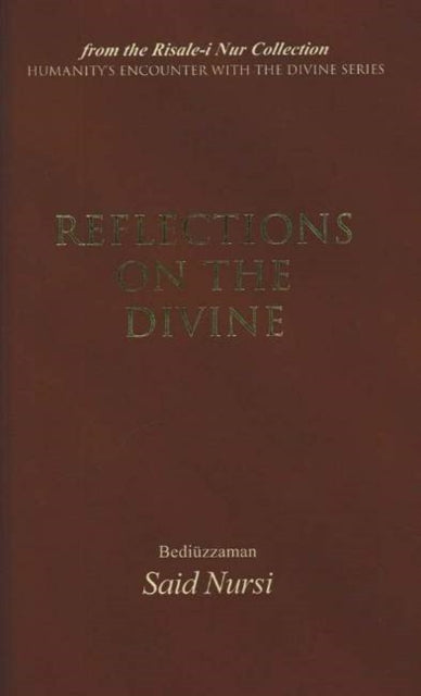 Book cover of: Reflections of The Divine. By: Said Nursî