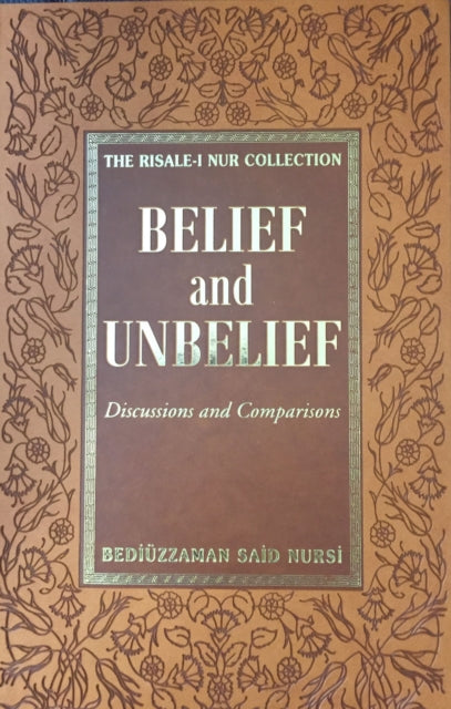 Book cover of: Belief & Unbelief. By: Said Nursî