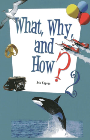 What, Why & How 2